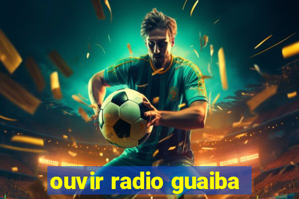 ouvir radio guaiba